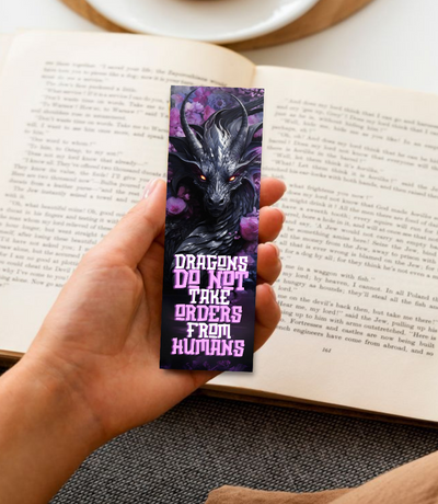 "Dragons do not take orders" Bookmark - Fourth Wing Theme - Neat Notions Nook