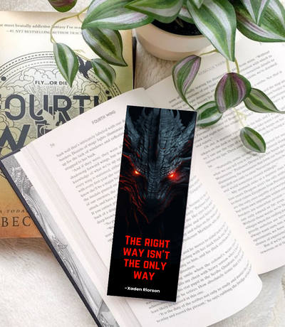 "The right way isn't the only way" - Xaden Riorson Bookmark - Fourth Wing Theme - Neat Notions Nook